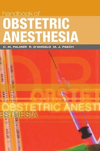 Handbook of Obstetric Anesthesia