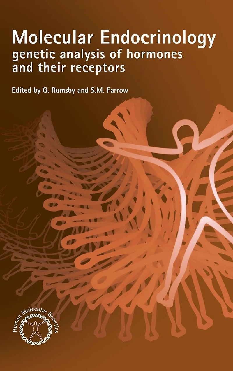Molecular Endocrinology: Genetic Analysis of Hormones and their Receptors