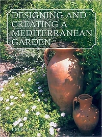 Designing and Creating a Mediterranean Garden