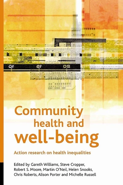 Community health and wellbeing: Action research on health inequalities