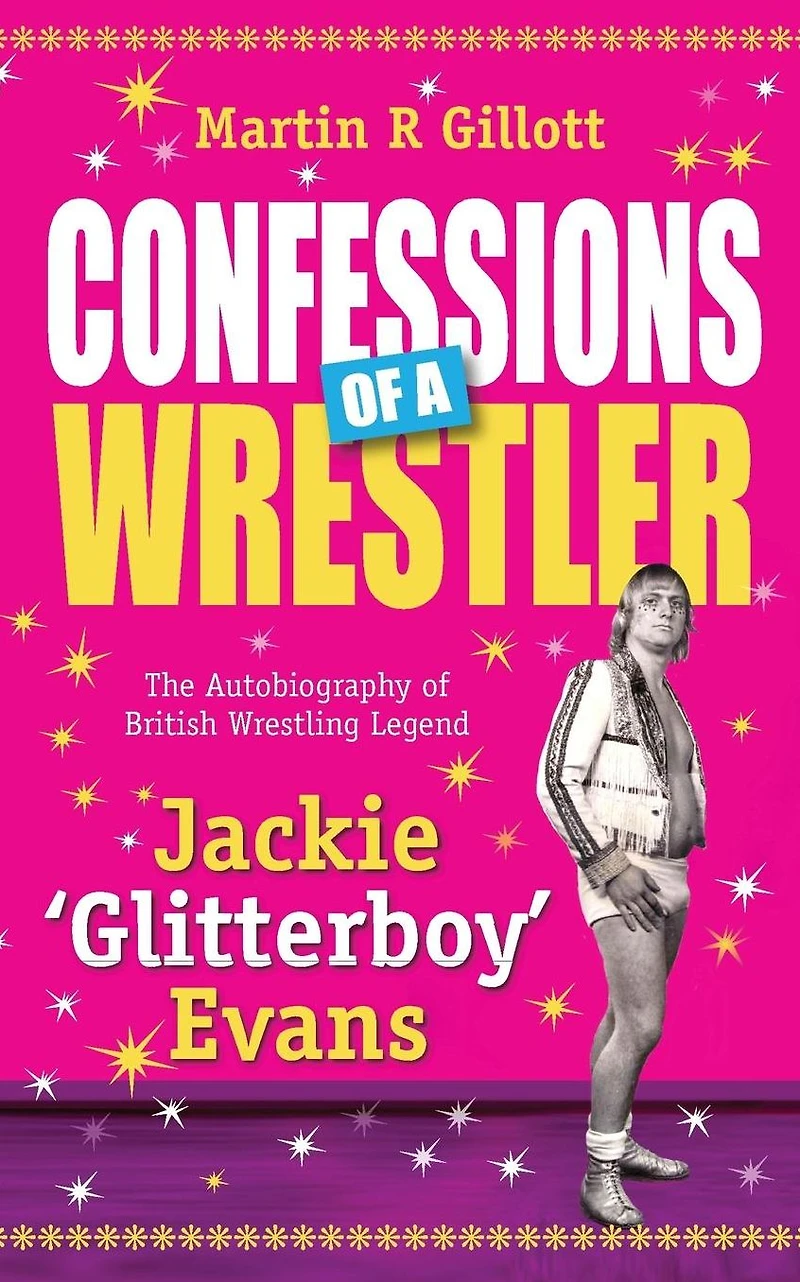 Confessions of a Wrestler