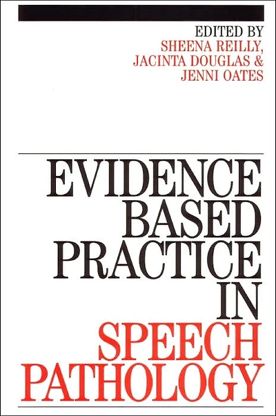 Evidence-Based Practice in Speech Pathology