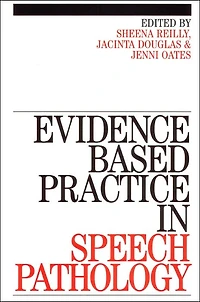 Evidence-Based Practice in Speech Pathology