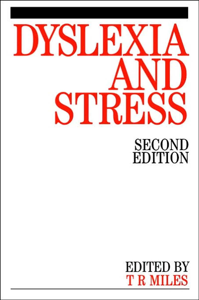 Dyslexia and Stress