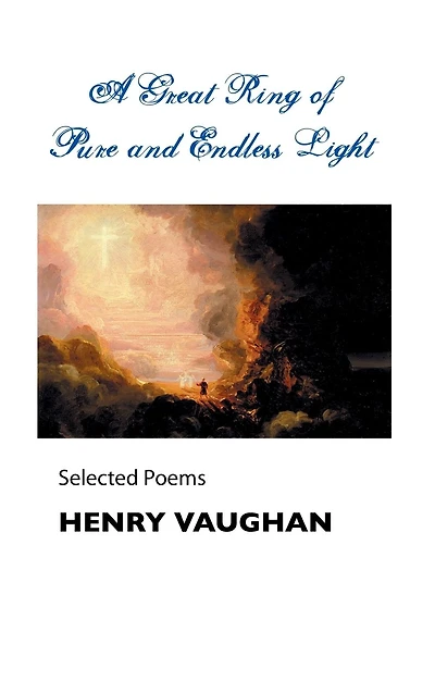 A Great Ring of Pure and Endless Light: Selected Poems