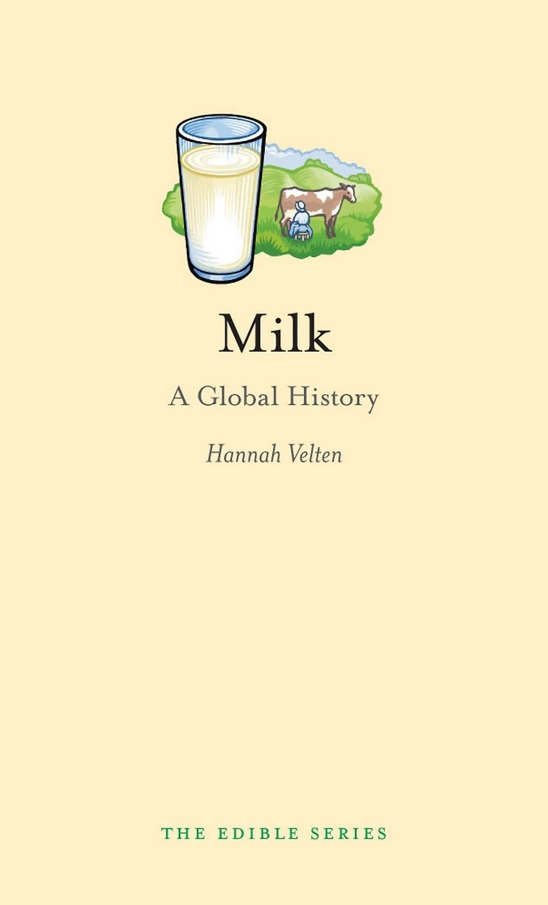 Milk: A Global History