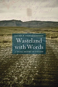Wasteland with Words: A Social History of Iceland