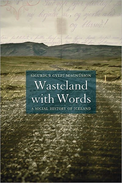Wasteland with Words: A Social History of Iceland