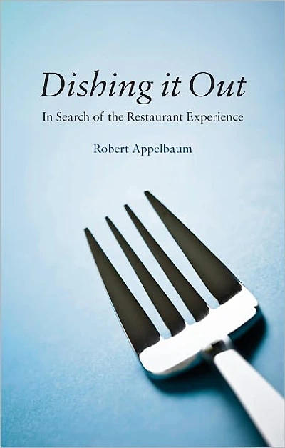 Dishing It Out: Search of the Restaurant Experience