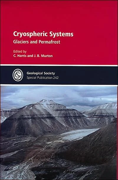 Cryospheric Systems: Glaciers and Permafrost