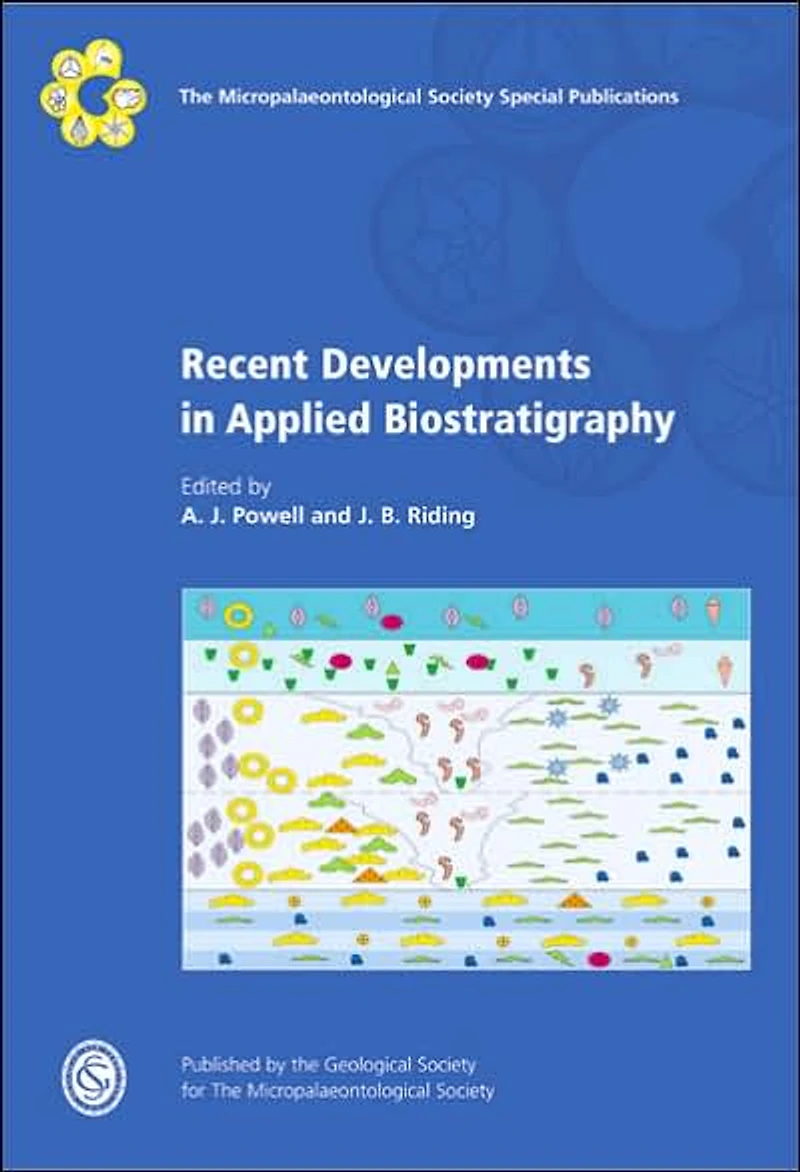 Recent Developments in Applied Biostratigraphy