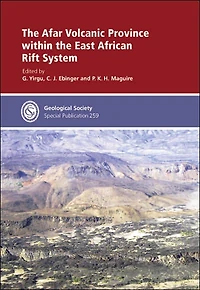 The Afar Volcanic Province Within The East African Rift System: Special Publication No 259