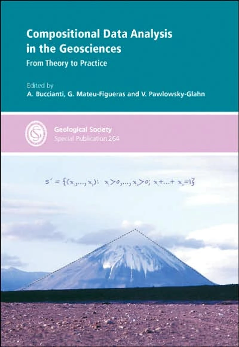 Compositional Data Analysis in the Geosciences: From Theory to Practice