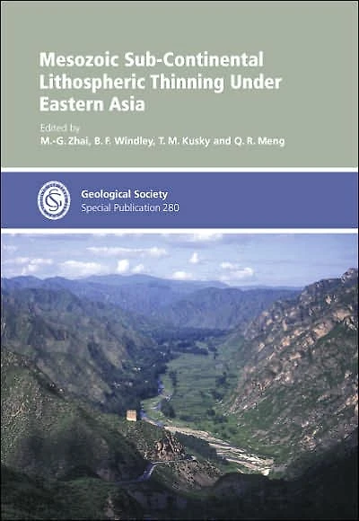 Mesozoic Sub-Continental Lithospheric Thinning under Eastern Asia: Special Publication #280