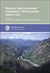 Mesozoic Sub-Continental Lithospheric Thinning under Eastern Asia: Special Publication #280