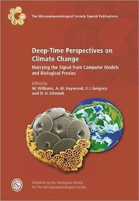 Deep-Time Perspectives on Climate Change: Marrying the Signal from Computer Models & Biological Proxies - TMS002