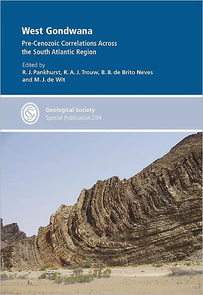 West Gondwana: Pre-Cenozoic Correlations across the South Atlantic Region - Special Publication no. 294