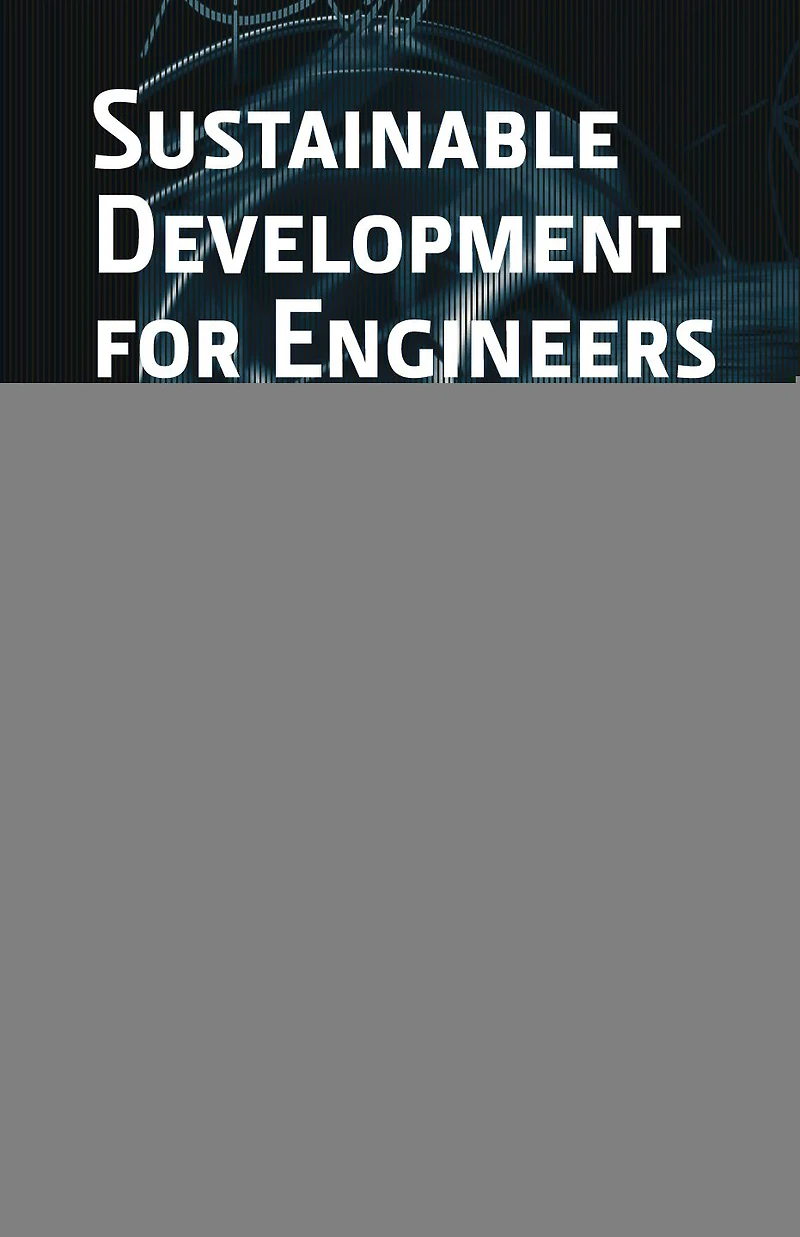 Sustainable Development for Engineers: A Handbook and Resource Guide
