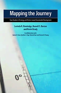 Mapping the Journey: Case Studies Strategy and Action toward Sustainable Development