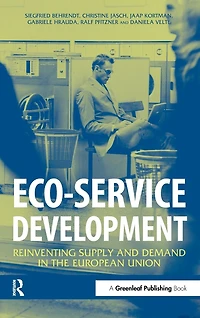 Eco-service Development: Reinventing Supply and Demand the European Union