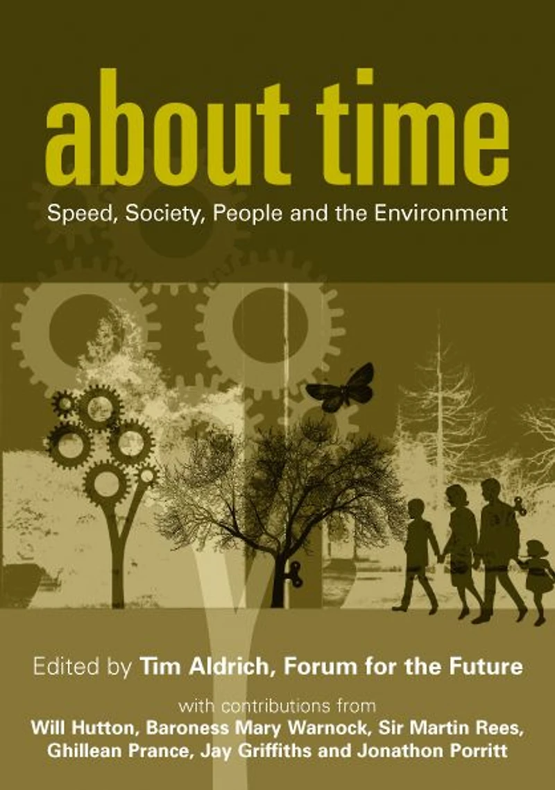 About Time: Speed, Society, People and the Environment