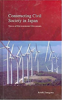Constructing Civil Society Japan: Voices of Environmental Movements