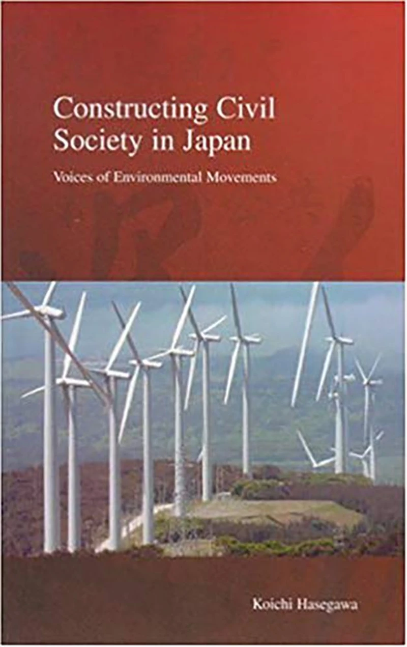 Constructing Civil Society Japan: Voices of Environmental Movements
