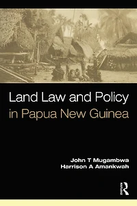 Land Law and Policy Papua New Guinea