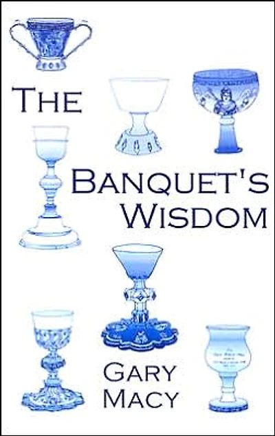 Banquet's Wisdom : A Short History of the Theologies of the Lord's Supper
