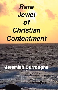 The Rare Jewel of Christian Contentment