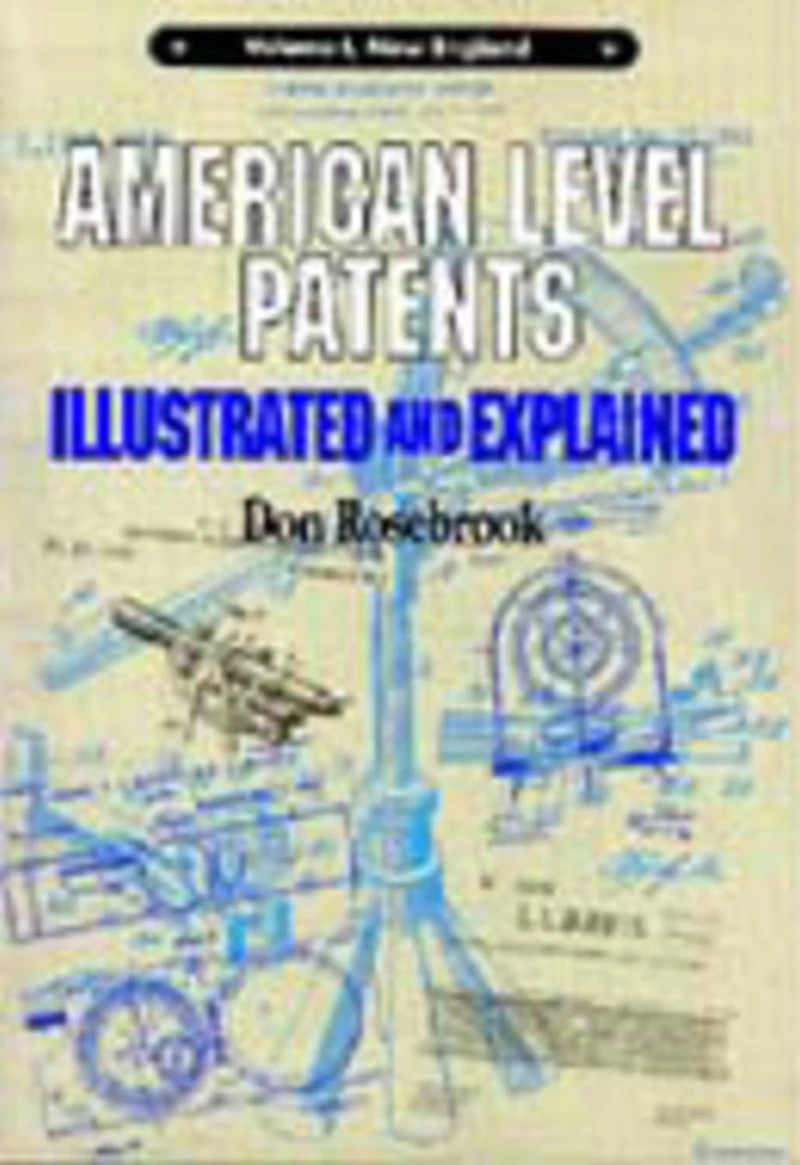 American Level Patents: Illustrated and Explained