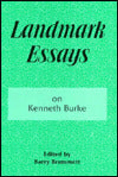 Landmark Essays on Kenneth Burke: Volume 2