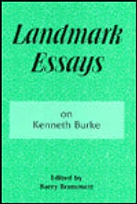 Landmark Essays on Kenneth Burke: Volume 2