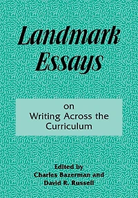 Landmark Essays on Writing Across the Curriculum: Volume 6