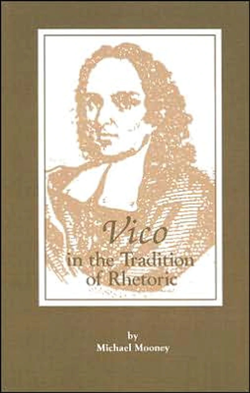 Vico the Tradition of Rhetoric