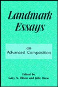 Landmark Essays on Advanced Composition: Volume 10