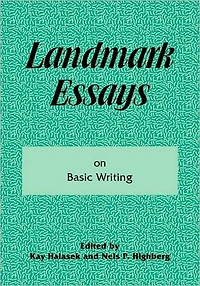 Landmark Essays on Basic Writing: Volume 18