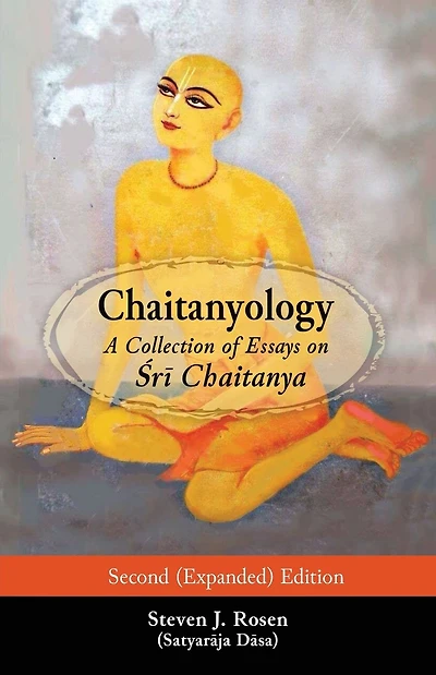 Chaitanyology: A Collection of Essays on Śrī Chaitanya