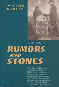 Rumors and Stones: A Journey