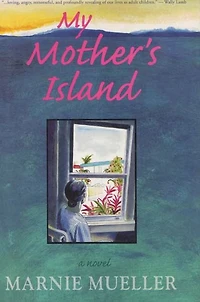 My Mother's Island