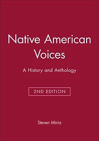 Native American Voices: A History and Anthology