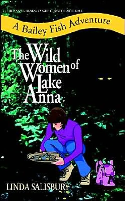 Wild Women of Lake Anna: A Bailey Fish Adventure, Book 1