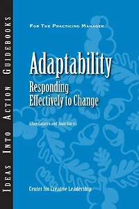 Adaptability: Responding Effectively to Change