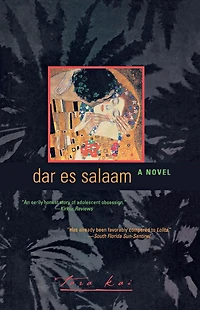 Dar es Salaam: A Novel