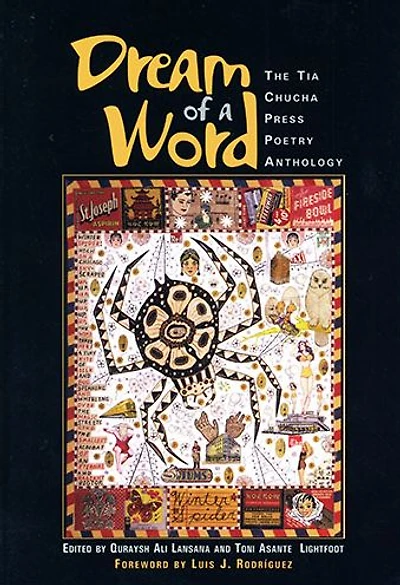 Dream of a Word: The Tia Chucha Press Poetry Anthology
