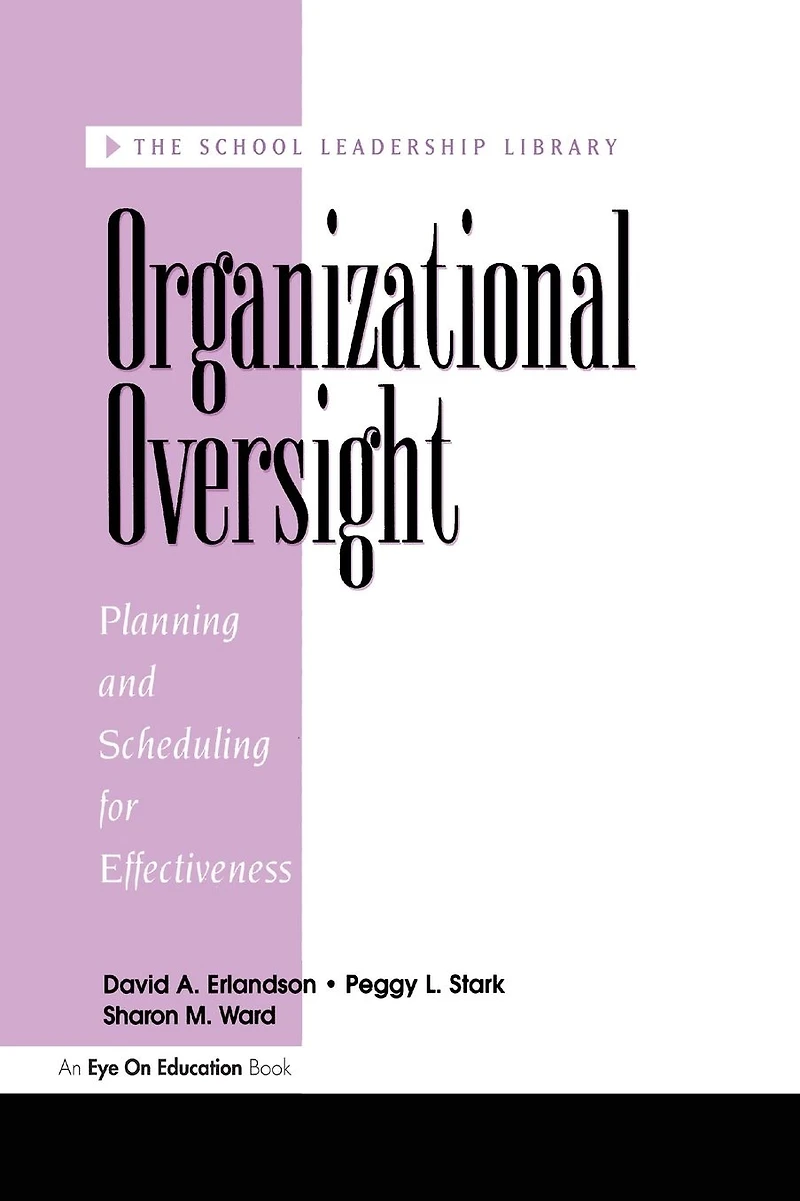 Organizational Oversight: Planning and Scheduling for Effectiveness