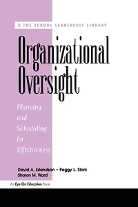Organizational Oversight: Planning and Scheduling for Effectiveness