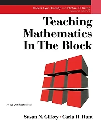 Teaching Mathematics the Block
