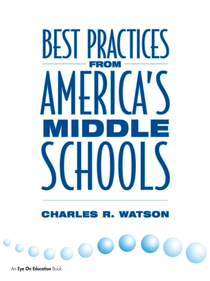 Best Practices From America's Middle Schools