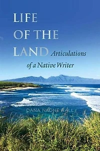 Life of the Land: Articulations of a Native Writer